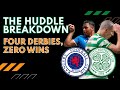 Four derbies, Zero wins - what the hell happened? | The Huddle Breakdown