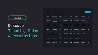 Descope Tenants, Roles, and Permissions | Descope Fundamentals