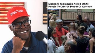 Marianne Williamson LEADS Whites In APOLOGY PRAYER To Blacks!