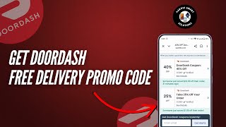 How to Get Doordash Promo Codes for Free Delivery