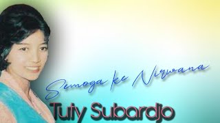 #Semoga ke Nirwana#TUTY SUBARDJO# wih lyric