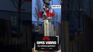 OMS Pile Driving Equiment - OVR Vibro Hammer