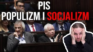 PiS - Populizm i Socjalizm