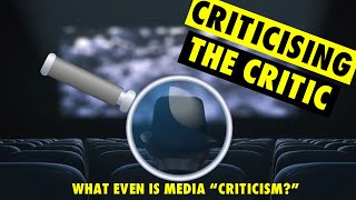 Everybody's a Critic, Literally.