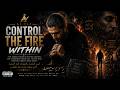 AL-YAZ | CONTROL THE FIRE WITHIN | RAP ISLAMIC NASHEED