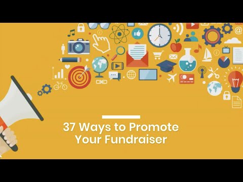 37 Ways To Promote Your Fundraiser - YouTube