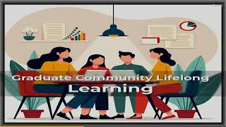 Graduate Community Lifelong Learning - Complete Guide!
