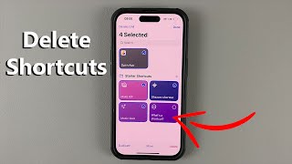 How To Delete Shortcuts On Your iPhone