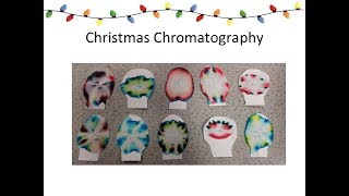 Holiday Science  Christmas Chromatography