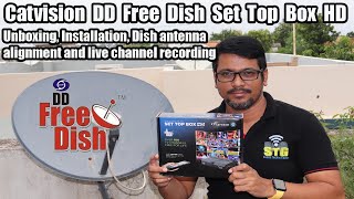Hindi|| Catvision DD Free Dish Set Top Box HD Unboxing, Installation & live channel recording