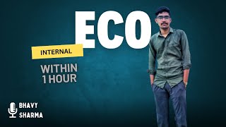 Eco Internal | Bhavy Sharma | #ccsu