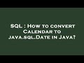 SQL : How to convert Calendar to java.sql.Date in Java?