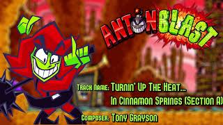 Turnin' Up The Heat (Section A) - ANTONBLAST Music Extension