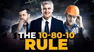 WHY the 10-80-10 Rule Is KEY To Achieving SUCCESS