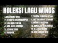 Top 12 Koleksi Lagu Wings, Slow Rock