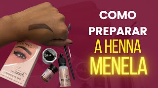 COMO PREPARAR A HENNA MENELA | BÔNUS