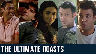 The Ultimate Roasts | ZNMD | Dil Dhadakne Do | Gully Boy | Dil Chahta Hai | Fukrey Returns