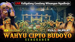 FULL SURUP !!! WAROK WCB WAHYU CIPTO BUDOYO SENGGANEN - LIVE KALIGALANG GONDANG WINANGUN NGADIREJO