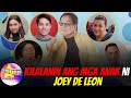 Kilalanin ang mga Anak ni Joey De Leon