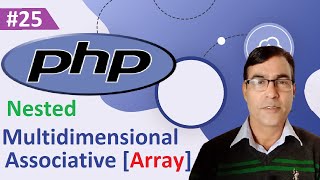 PHP Multidimensional Associative Array | PHP tutorial lesson - 25 | Multidimensional Array in PHP