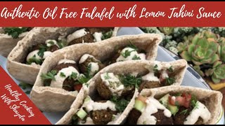 Authentic Oil Free Falafel with Lemon Tahini Sauce