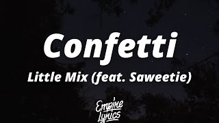 Little Mix - Confetti feat. Saweetie (Lyrics) (Traducida al Español)