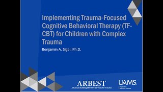 Implementing TF-CBT for Children with Complex Trauma