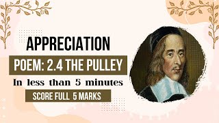 STD10 || Poem Appreciation || 2.4 The Pulley