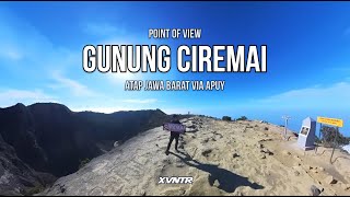 CIREMAI VIA APUY TERBARU | JALUR PALING MUDAH MENUJU ATAP JAWA BARAT!