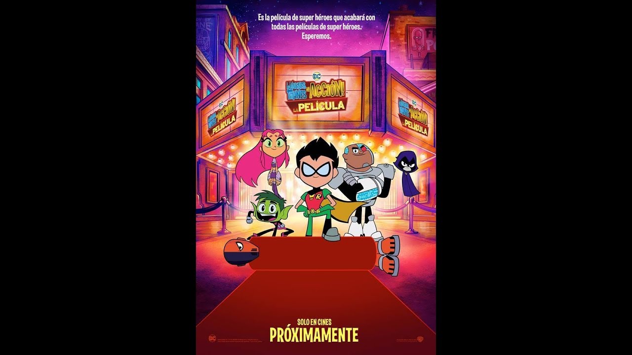 LOS JÓVENES TITANES EN ACCION LA PELÍCULA TRAILER OFICIAL EN ESPAÑOL ...