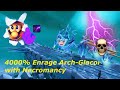 Arch Glacor 4000% Enrage Necromancy (Pre-Nerf)