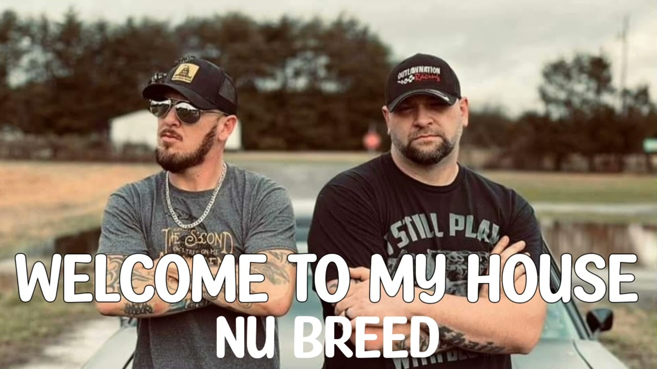 Nu Breed Feat. Jesse Howard - Welcome To My House Lyrics - YouTube