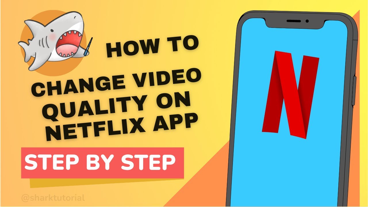 How To Change Video Quality On Netflix App - Watch HD Movies On Netflix ...