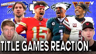 NFL Title Game Reactions: Mahomes \u0026 Chiefs BEST Allen \u0026 Bills, Eagles handle Commanders | Nerd Sesh