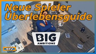 Big Ambitions Tutorial  ► Allg. Überlebensguide für neue Spieler ► Gameplay 2023 german