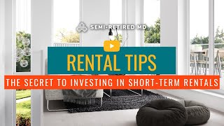 The SECRET to investing in SHORT-TERM Rentals