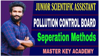 JUNIOR SCIENTIFIC ASSISTANT|| POLLUTION CONTROL BOARD|| SEPERATION METHODS||FOR ADMISSION|9447307279