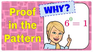 Zero Exponents - Proof is in the Pattern! | 8.EE.A.1 💗