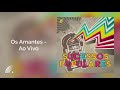 Luiz Ayrão - Os Amantes - Ao Vivo - Sucessos Populares