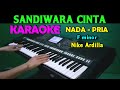 SANDIWARA CINTA - Nike Ardilla | KARAOKE Nada Pria, HD