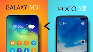 Samsung Galaxy M31 Vs Poco X2 - Full Speed Comparison. Which is Batter You.