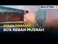 REBAN TERBAKAR | Lebih 7,000 Ayam Rentung