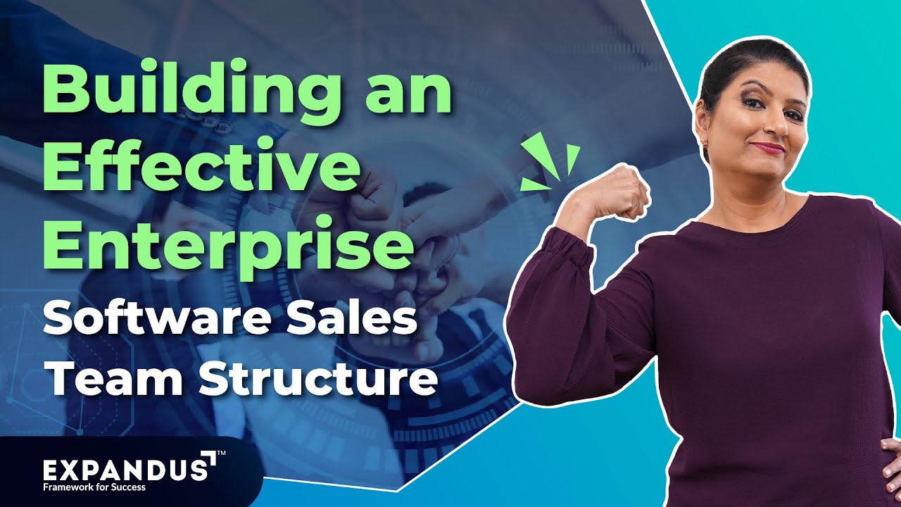 10 Strategies For Building An Effective Enterprise Software Sales Team ...