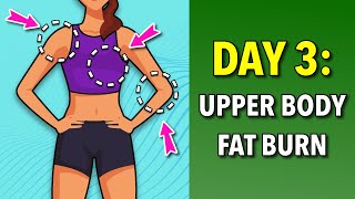 Day 3: Upper Body Fat Burn - 5 Day Weight Loss Challenge