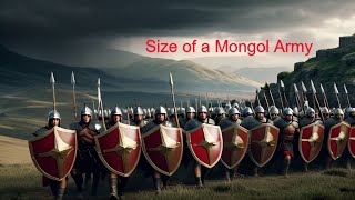 Unleashing the Endless Horde: The True Size of a Mongol Army - DOCUMENTARY