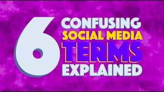 ICYMI: 6 Confusing Social Media Terms Explained