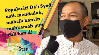 Populariti Da’i Syed naik mendadak, makcik kantin mahkamah pun dah kenal!