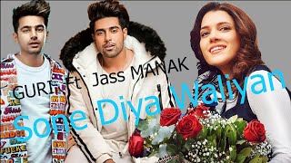 Sone Diya Waliyan GURI Ft JASS MANAK Full Video Satti Dhillon   MixSingh  Latest Romantic Song   Gee