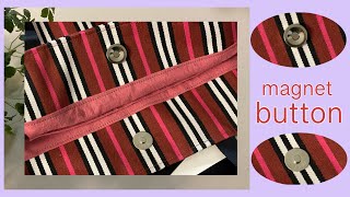 マグネットボタンの付け方 How to apply  magnet button, easy sewing tutorial, tips, diy ,