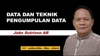 DATA DAN TEKNIK PENGUMPULAN DATA